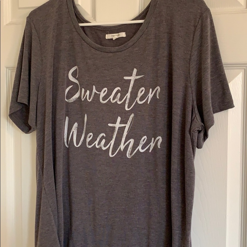 Like New sweater weather shirt